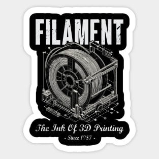 Filament : The Ink Of 3D Printing Sticker